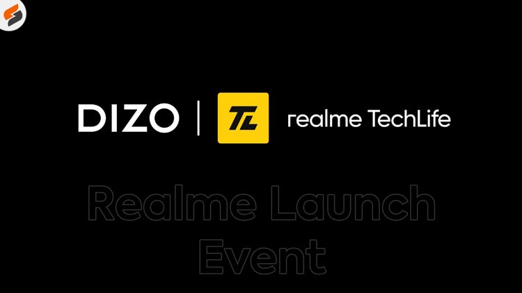 Dizo x Realme TechLife event: These 7 products Launched at this event
