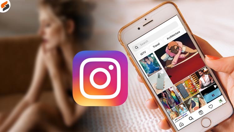 Instagram launched a feature for Controlling Sensitive, Sexually Explicit Content in Explore Tab