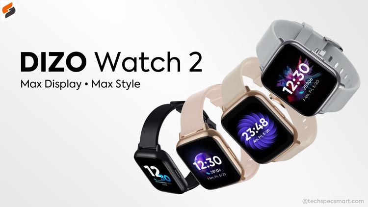 DIZO Watch 2 with 4.3cm Display, 10 days Battery life launched in India