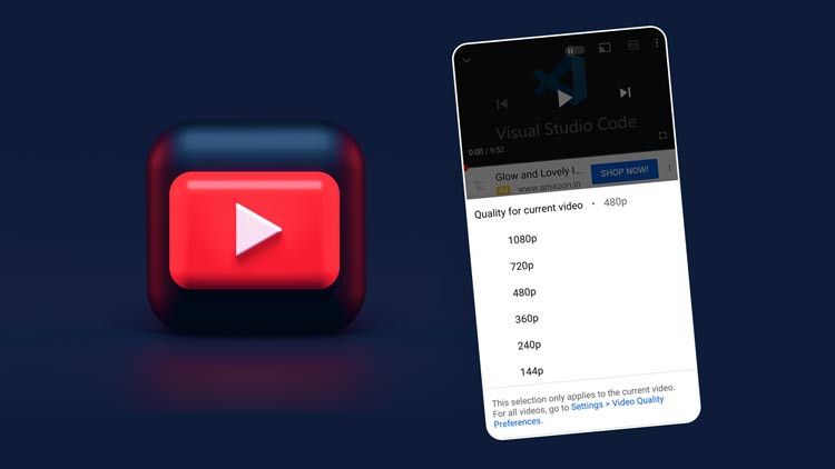 How to Change YouTube Video Quality in YouTube Mobile App?