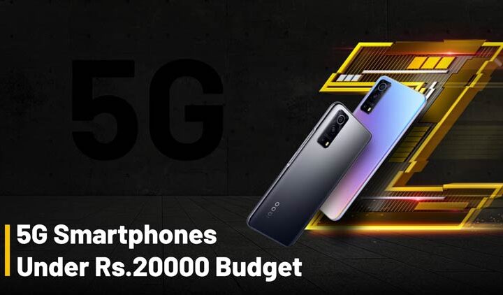 Top 5 Best 5G Smartphones under 20000 budget November 2021