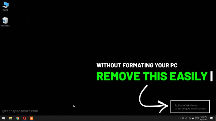 How to Remove Windows Activation Watermark in Windows 10?