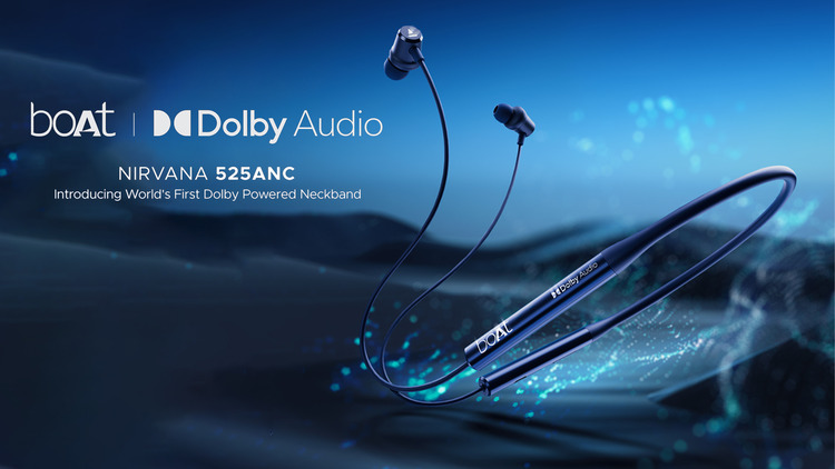 boAt NIRVANA 525 ANC: The World’s First Dolby Powered Wireless Neckband