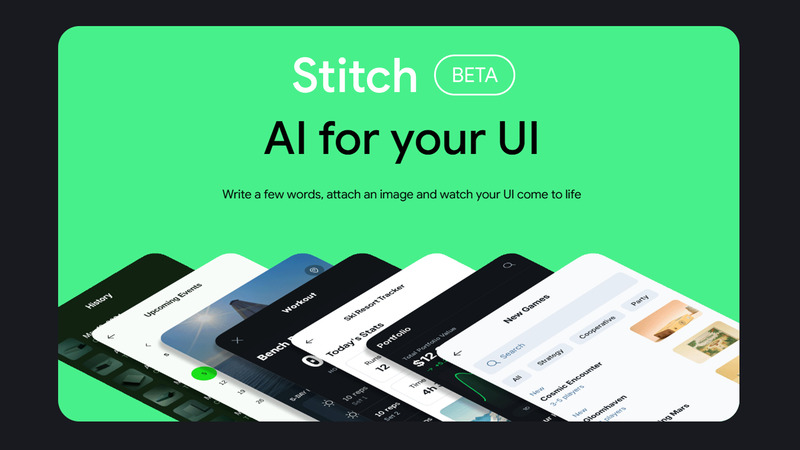 Google Stitch – Turns Prompts into Stunning Designs