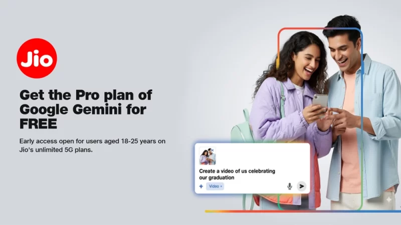 Jio Google Gemini Offer: Free 18-Month Google AI Pro Plan with Veo 3.1, Nano Banana and Other AI Tools